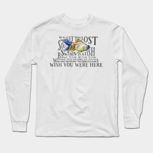 Wish you were Here Long Sleeve T-Shirt